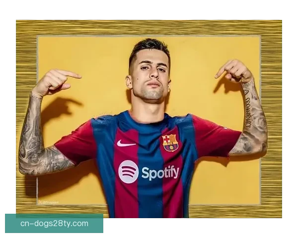 分饰双角坎塞洛盘活巴萨后防